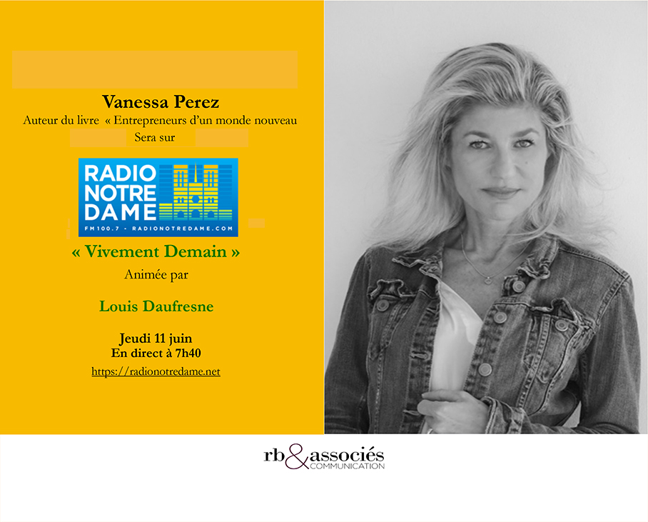 Rendez-vous jeudi 11 juin sur Radio Notre-Dame avec Vanessa Perez