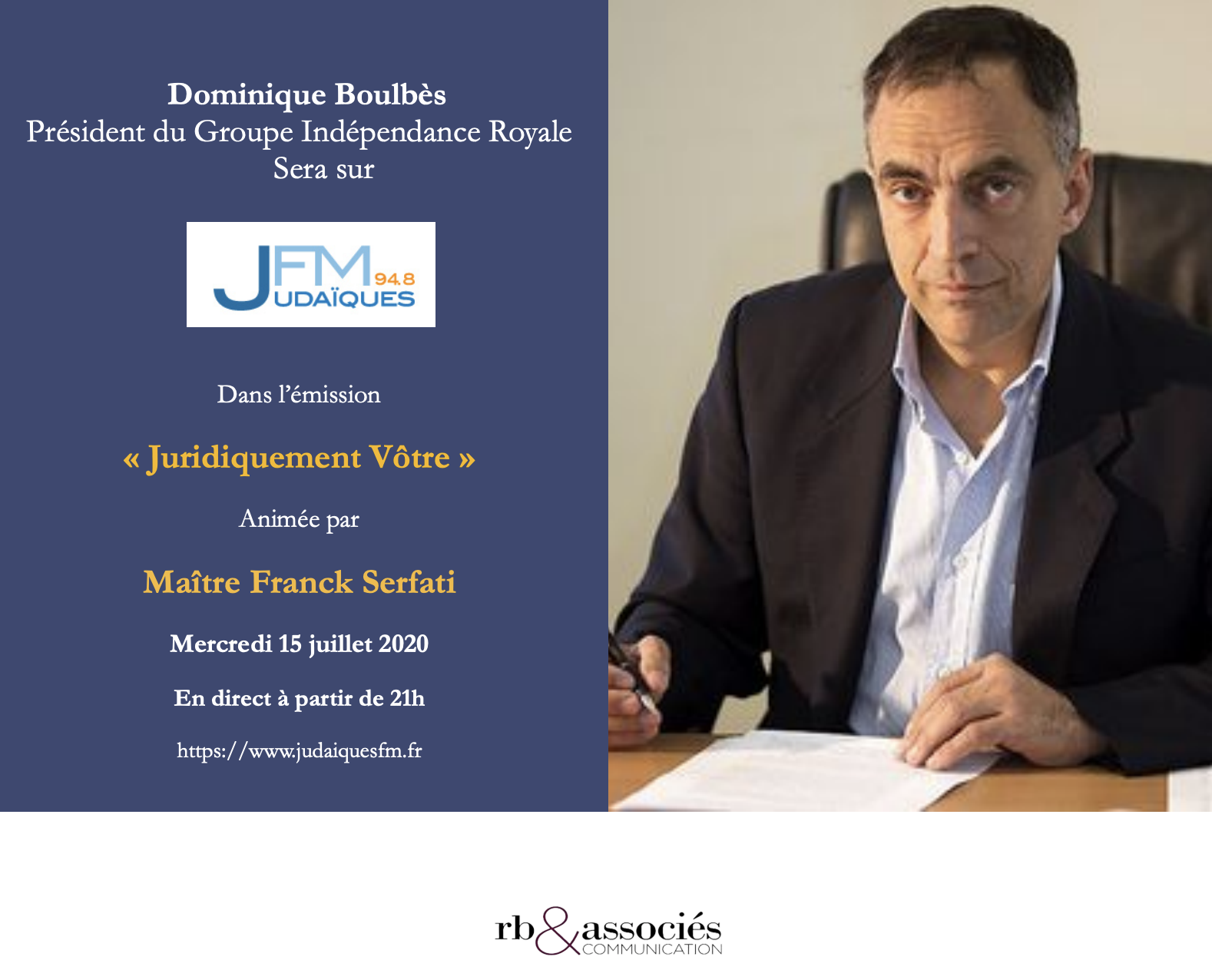 Judaïque FM : Dominique Boulbès sera invité dans l’émission « Juridiquement vôtre »