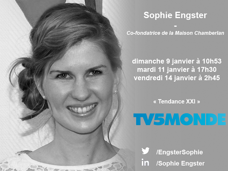 Reportage de Sophie Engster, co-fondatrice de Chamberlan, sur Tendance XXI (TV5 MONDE)